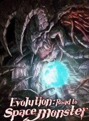 (Remake) Evolution: Road to Space Monster